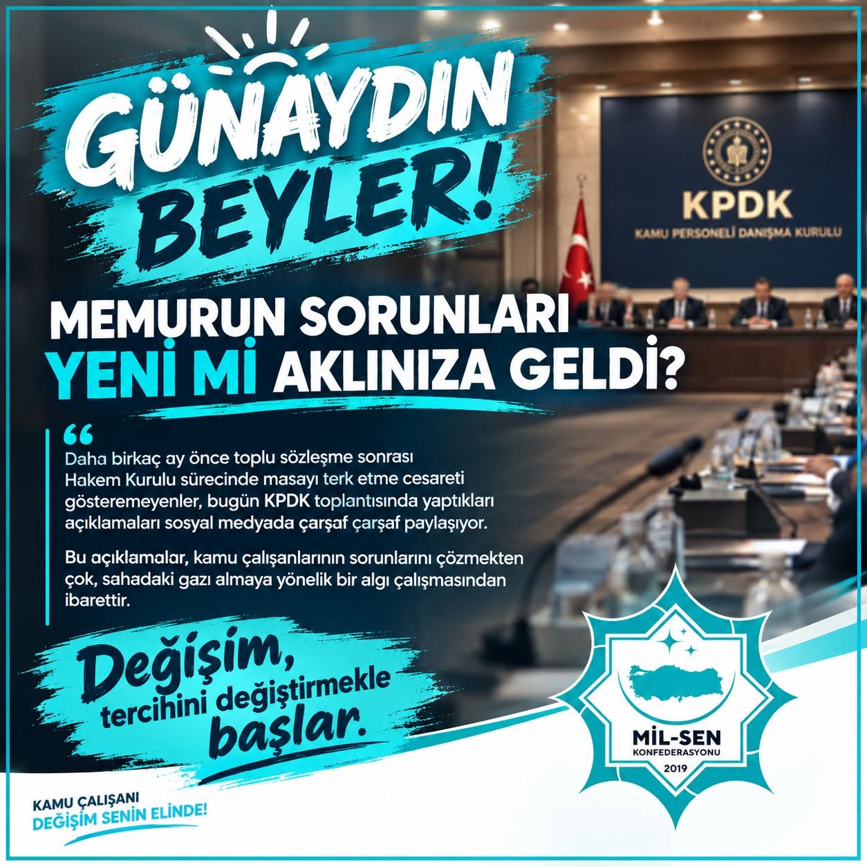 KAMU ÇALIŞANI DEĞİŞİM SENİN ELİNDE